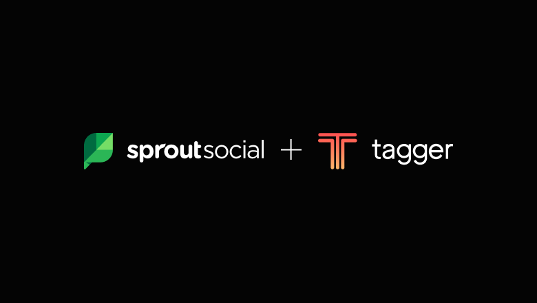 Sprout Social and Tagger
